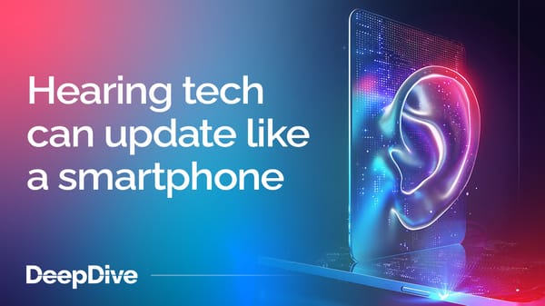 Hearing tech can update like a smartphone