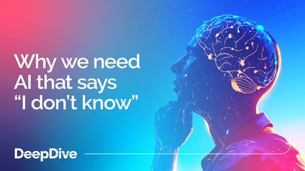 Why we need AI that says ‘I don’t know’