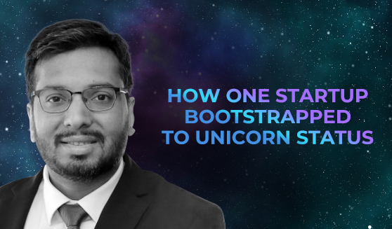 Interview: How one startup bootstrapped to unicorn status