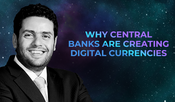 Why central banks are creating digital currencies